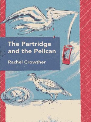 cover image of The Partridge and the Pelican
